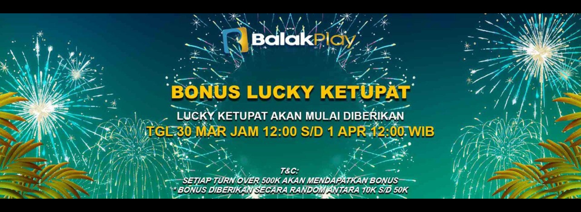 BalakPlay - Lucky Ketupat